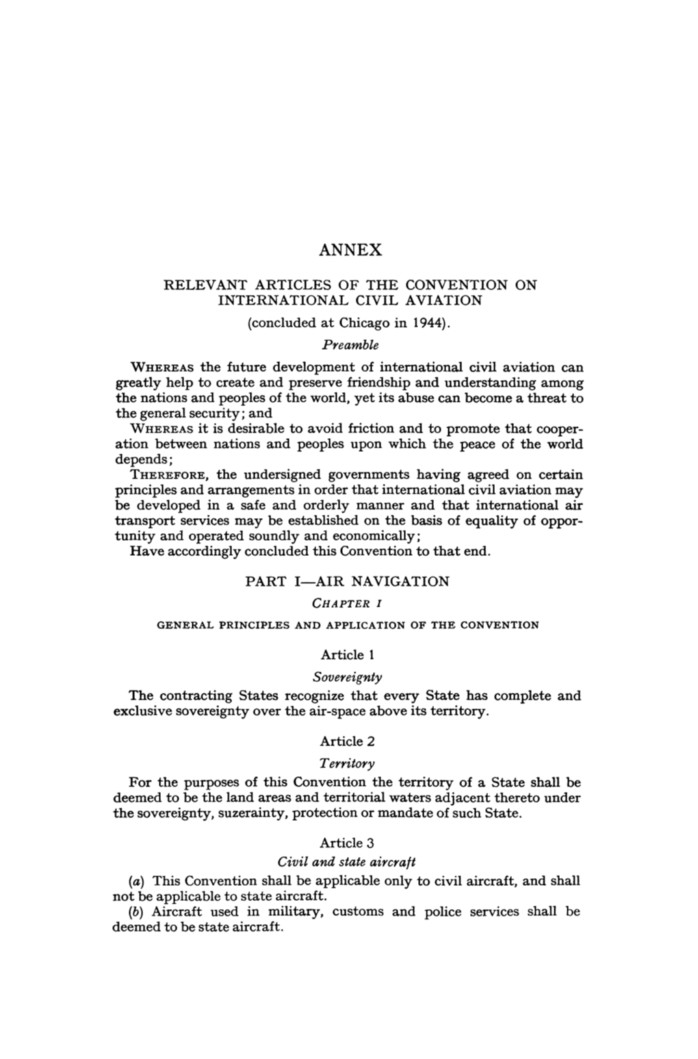 RELEVANT ARTICLES of the CONVENTION on INTERNATIONAL CIVIL AVIATION (Conc1uded at Chicago in 1944)
