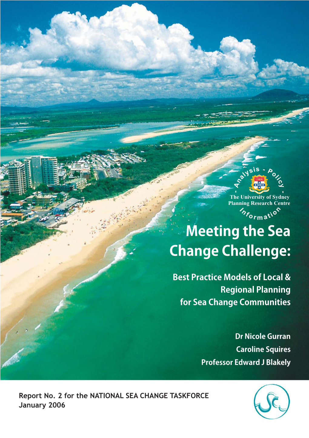 Meeting the Sea Change Challenge