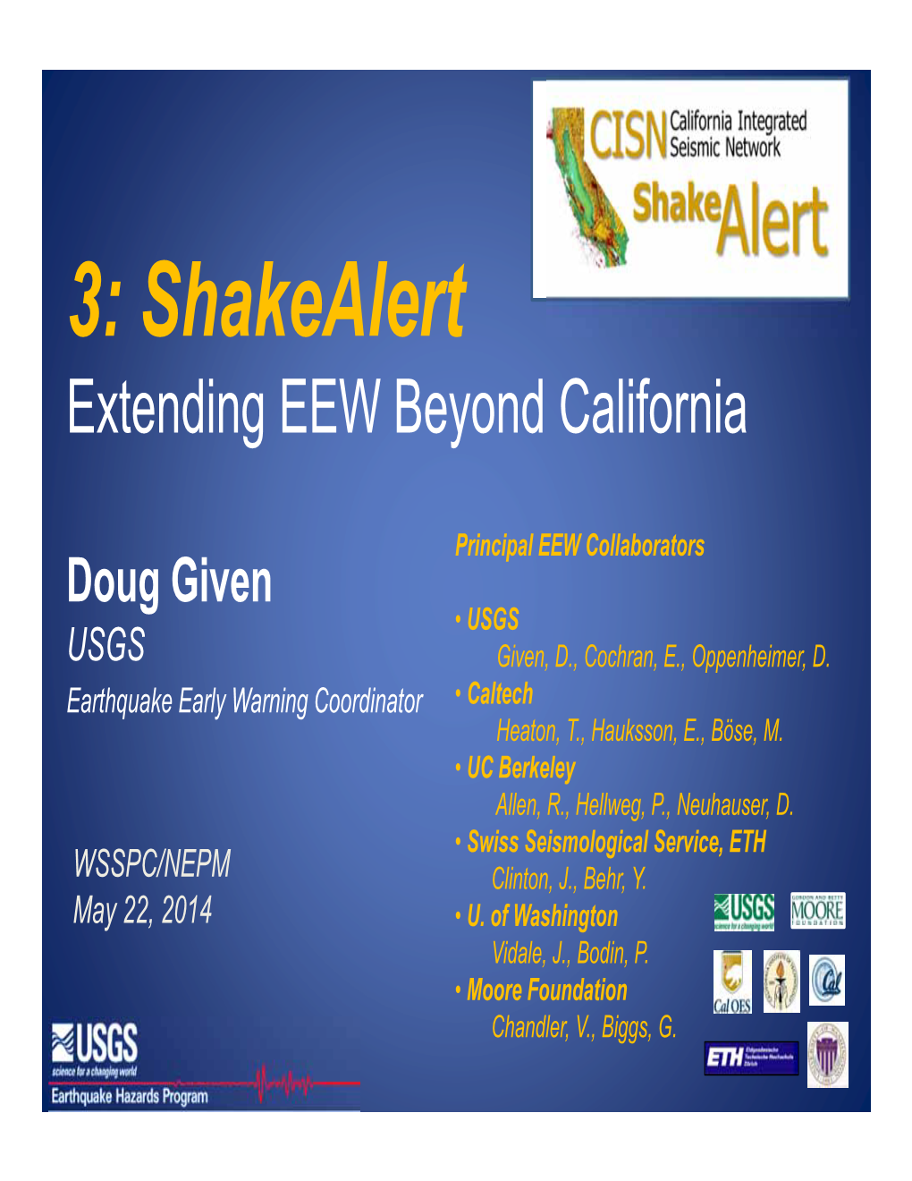3: Shakealert – Extending EEW Beyond California