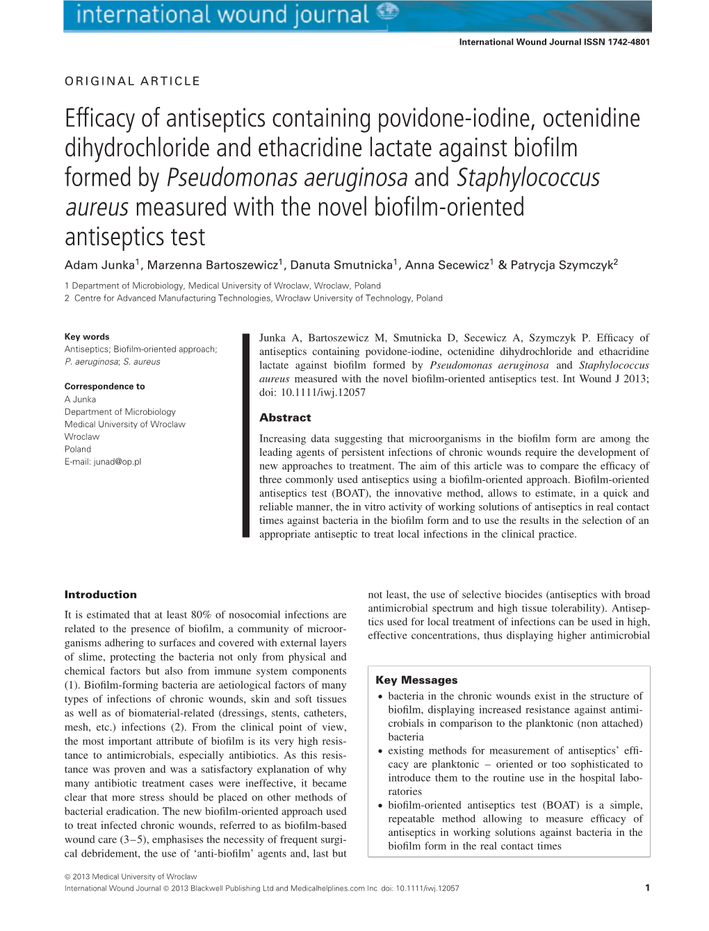 Efficacy of Antiseptics Containing Povidoneiodine, Octenidine