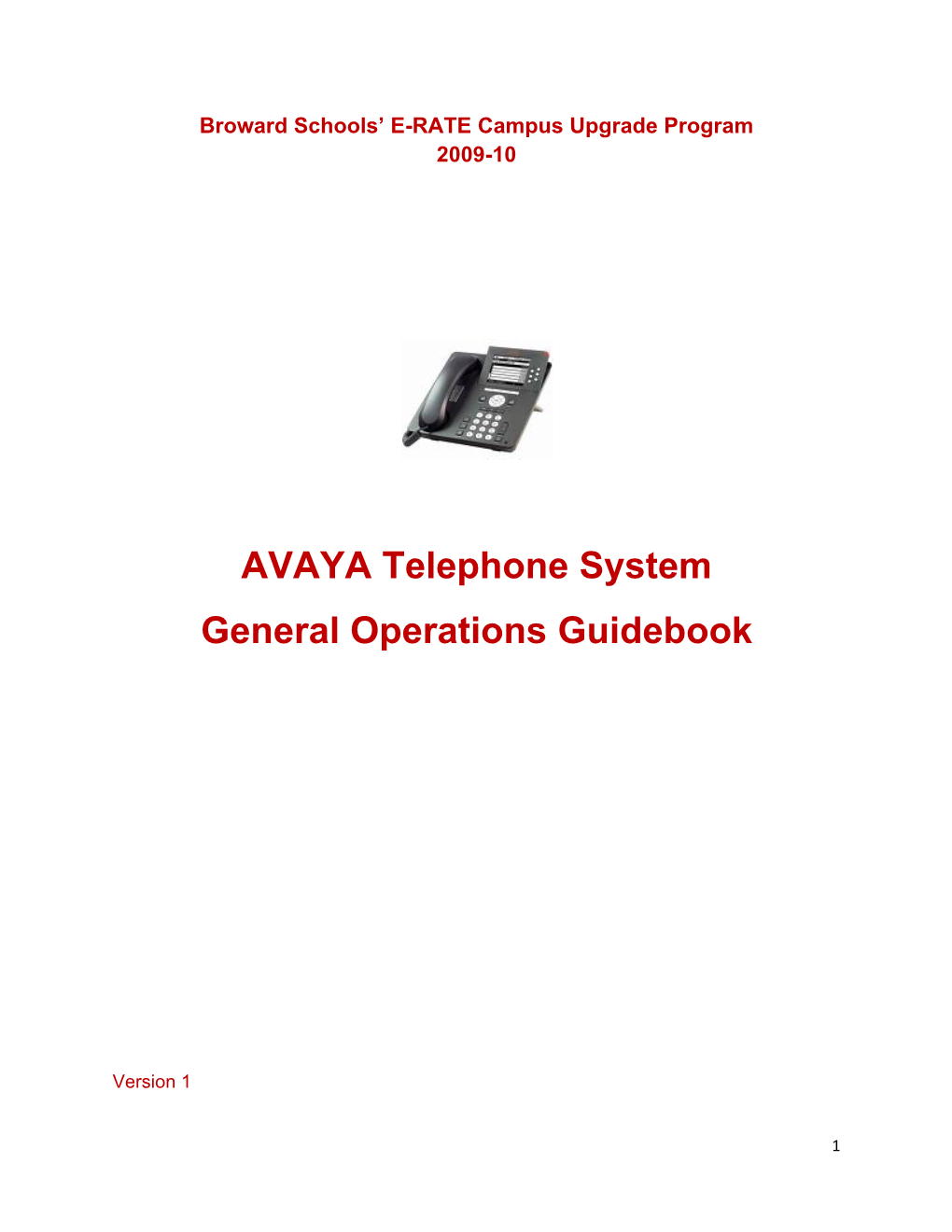 AVAYA Telephone System General Operations Guidebook