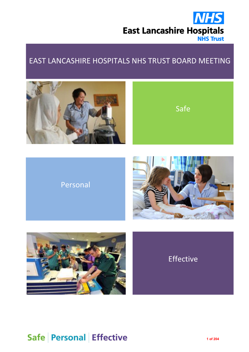 EAST LANCASHIRE HOSPITALS NHS TRUST BOARD MEETING Safe Personal Effective