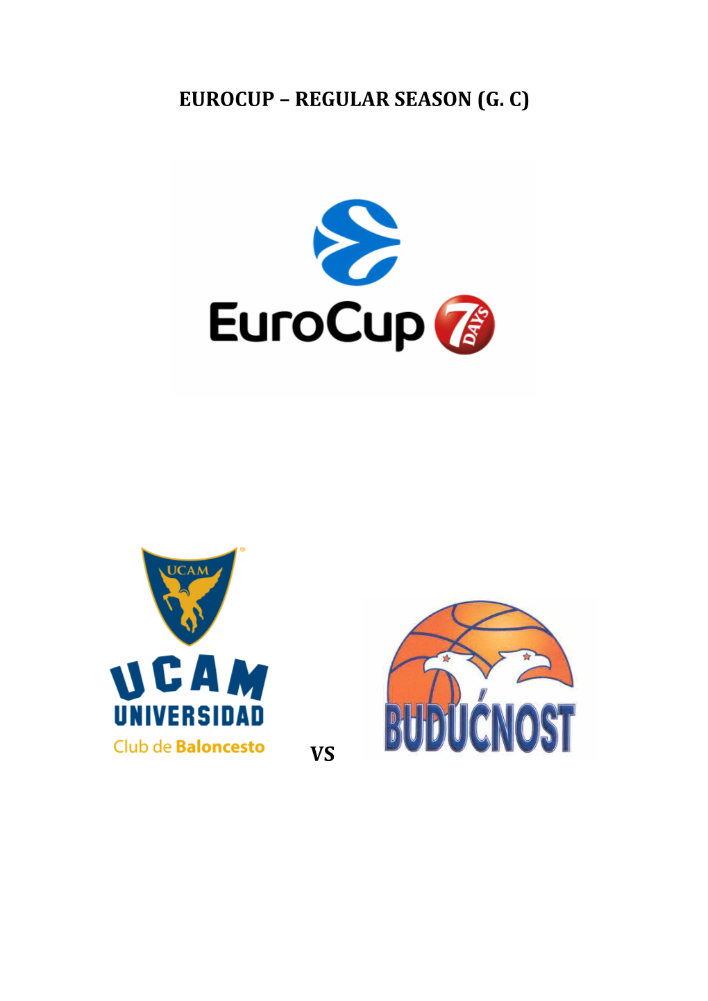 Eurocup – Regular Season (G. C) Vs