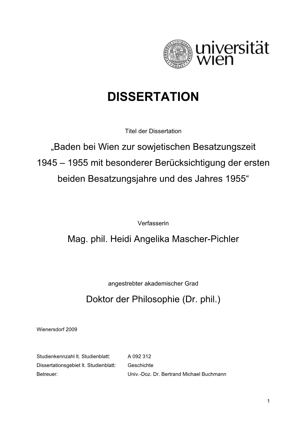 Baden Bei Wien Zur Sowjetischen Besatzungszeit 1945 – 1955 Mit Besonderer Berücksichtigung Der Ersten Beiden Besatzungsjahre Und Des Jahres 1955“