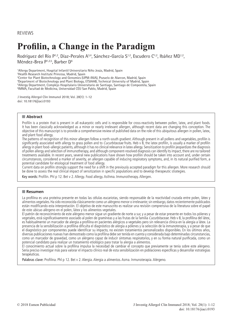 Profilin, a Change in the Paradigm Rodríguez Del Río P1,2, Díaz-Perales A3,4, Sánchez-García S1,2, Escudero C1,2, Ibáñez MD1,2, Méndez-Brea P1,2,5, Barber D6