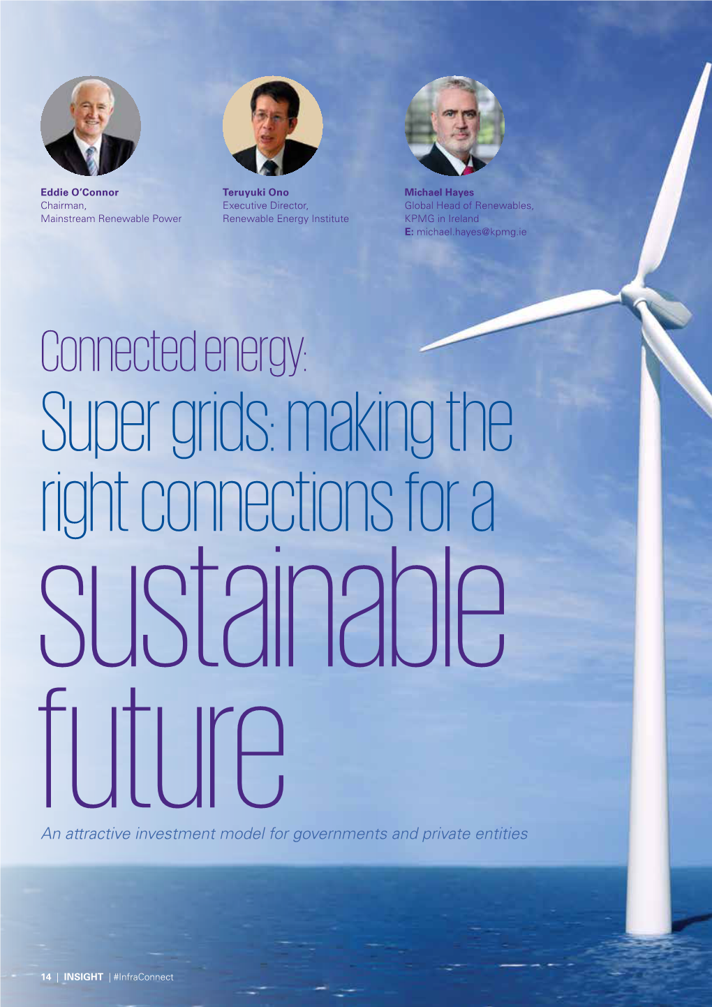 Super Grids: Making the Right Connections for a Sustainable Future an Attractive Investment Model for Governments and Private Entities