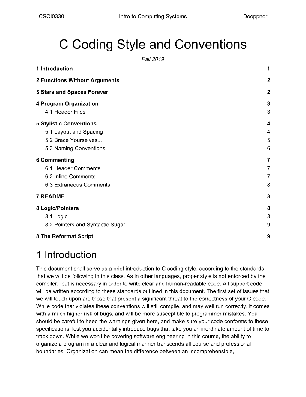 C Coding Style and Conventions Fall 2019 1 Introduction 1