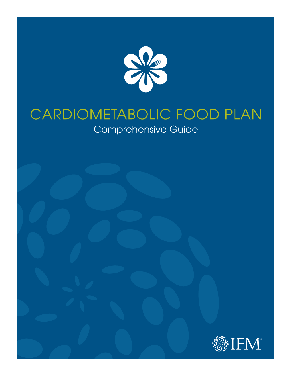 CARDIOMETABOLIC FOOD PLAN Comprehensive Guide Table of Contents