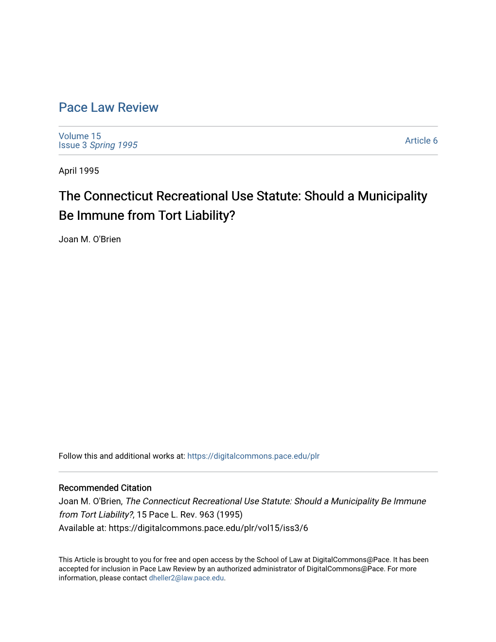 The Connecticut Recreational Use Statute: Should a Municipality Be Immune from Tort Liability?