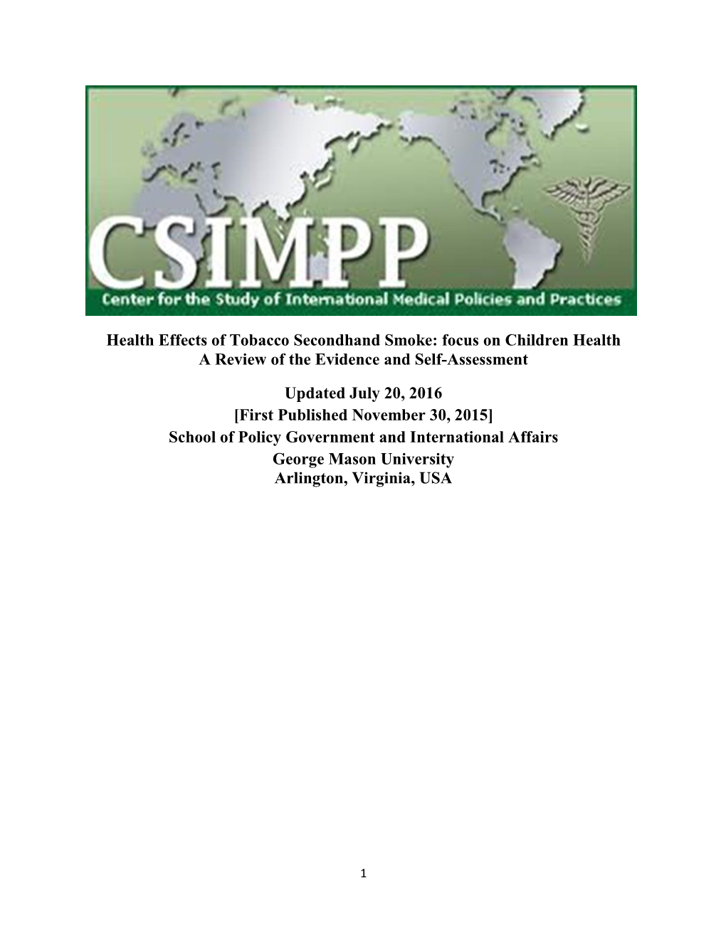 Health Effects of Tobacco Secondhand Smoke: Focus on Children Health a Review of the Evidence and Self-Assessment