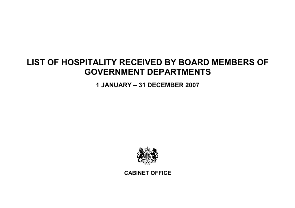 List of Hospitality Received by Board Members of Government Departments 1 January – 31 December 2007