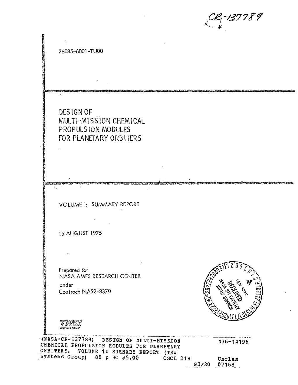 Des Ign of Multi -Mission Chemical Propuls Ion Modules for Planetary Orbiters