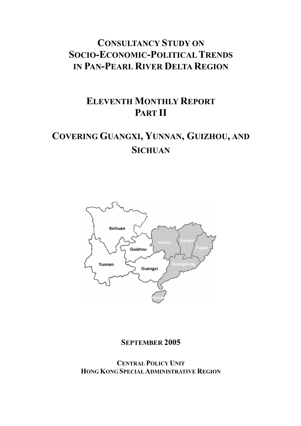 Consultancy Study on Socio-Economic-Political Trends in Pan-Pearl River Delta Region