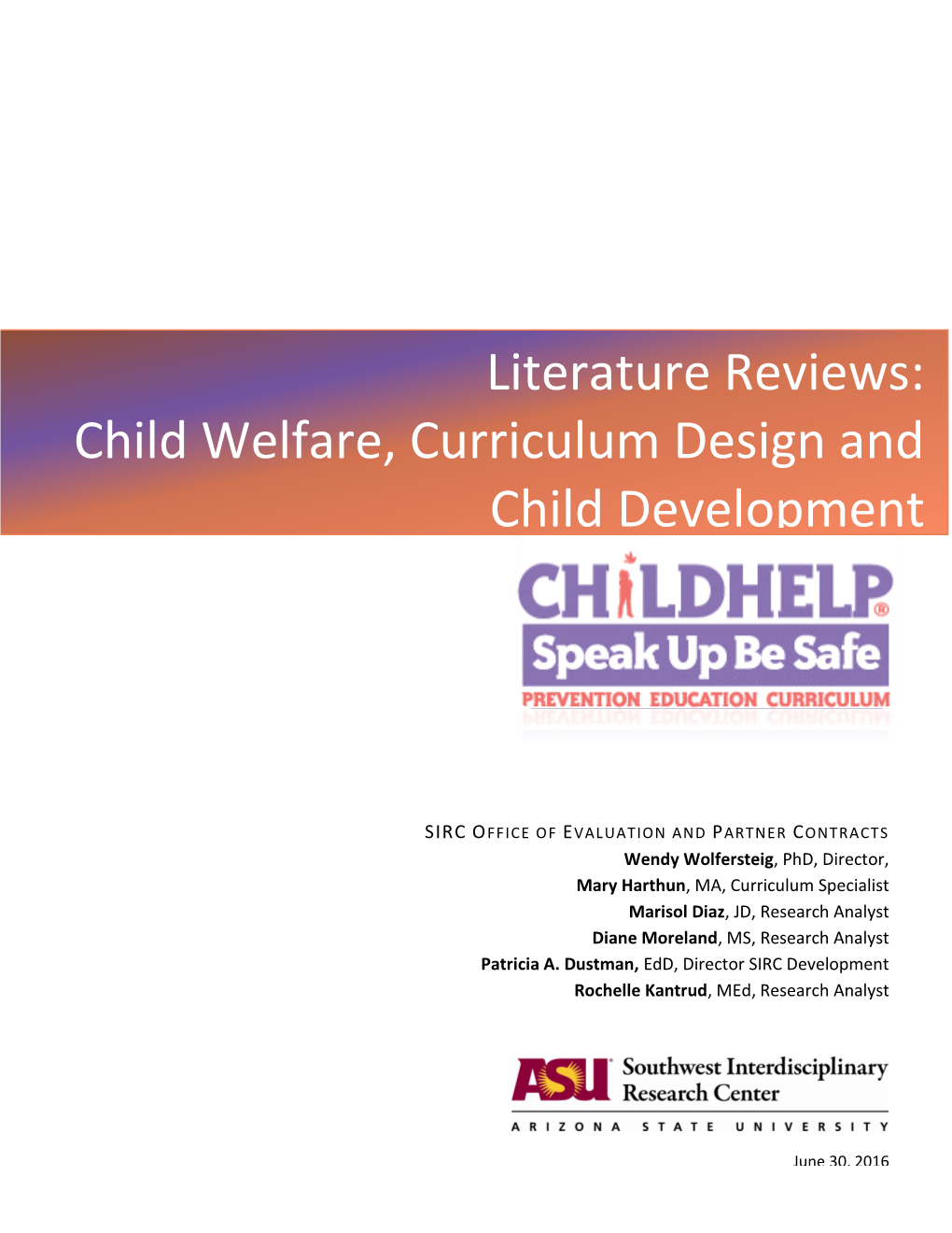 Literature Reviews: Child Welfare, Curriculum Design and Child Development