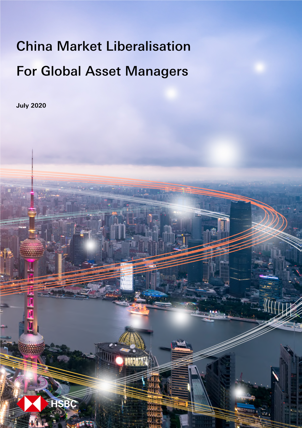 China Market Liberalisation for Global Asset Managers