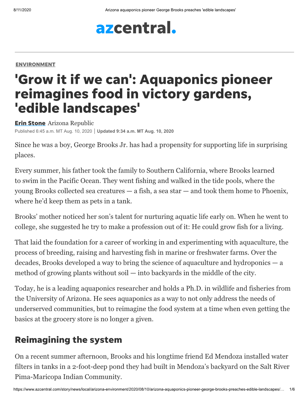 'Grow It If We Can': Aquaponics Pioneer Reimagines Food in Victory Gardens, 'Edible Landscapes' Erin Stone Arizona Republic Published 6:45 A.M