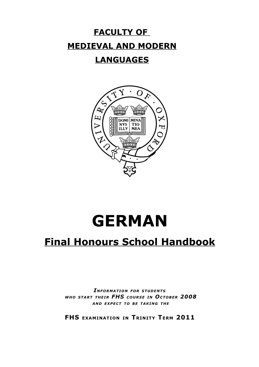 COURSE GUIDE: the FINAL HONOUR SCHOOL COURSE (Second and Final Year) Reading Lists for Many Papers Are Available on the Sub-Faculty Website