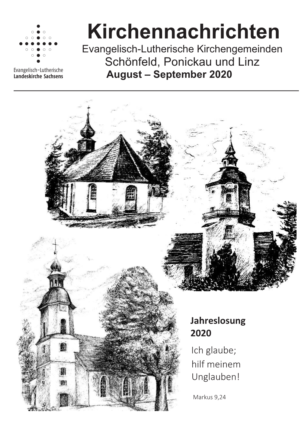 K Kirchennachrichten Evangelisch-Lutherische Kirchengemeinden Schönfeld, Ponickau Und Linz August – September 2020