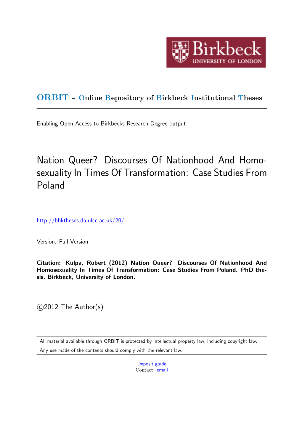 Nation Queer? Discourses of Nationhood and Homo- Sexuality in Times of Transformation: Case Studies from Poland