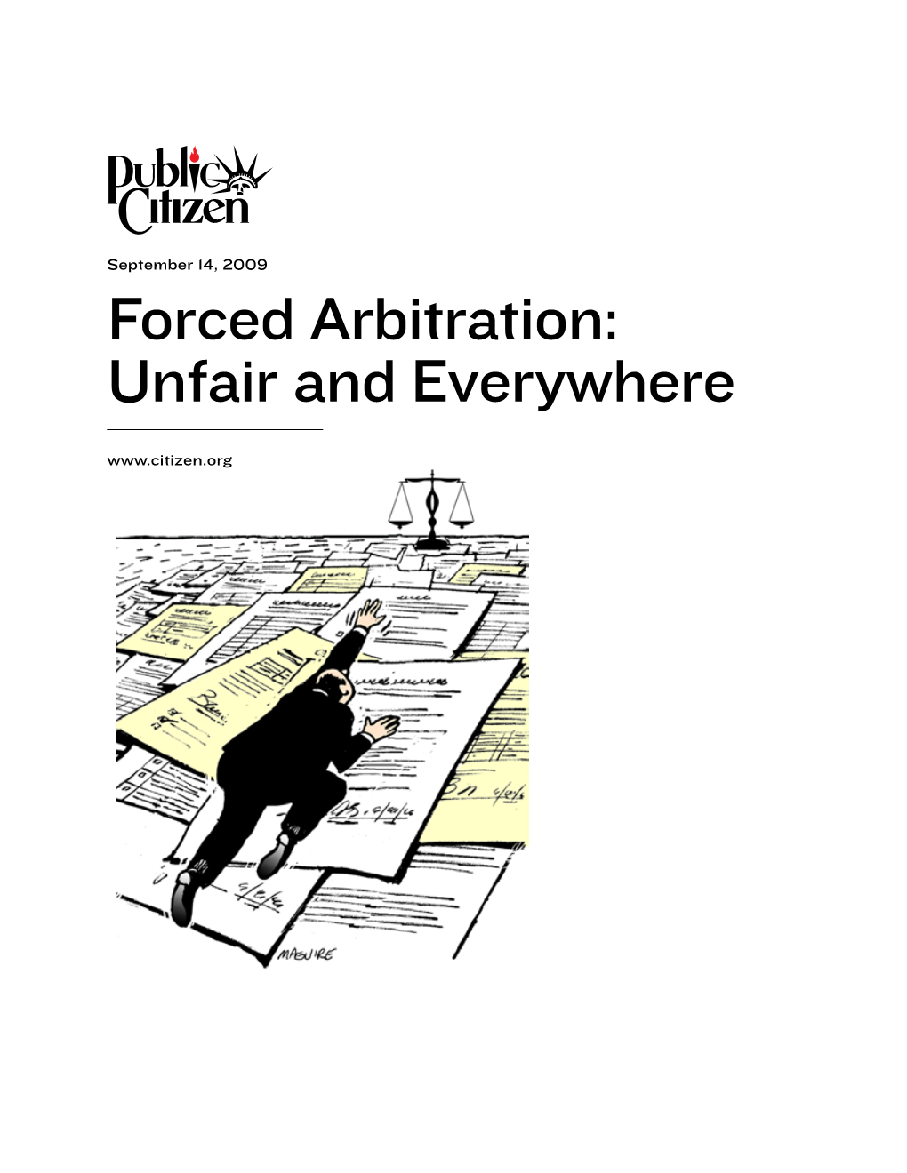 Forced Arbitration: Unfair and Everywhere Acknowledgments