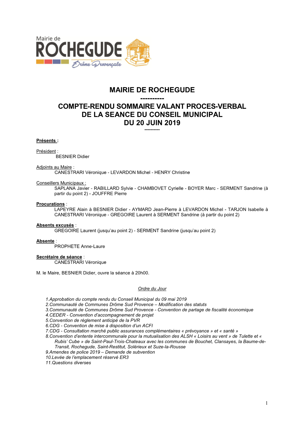 Mairie De Rochegude ------Compte-Rendu Sommaire Valant Proces-Verbal De La Seance Du Conseil Municipal Du 20 Juin 2019