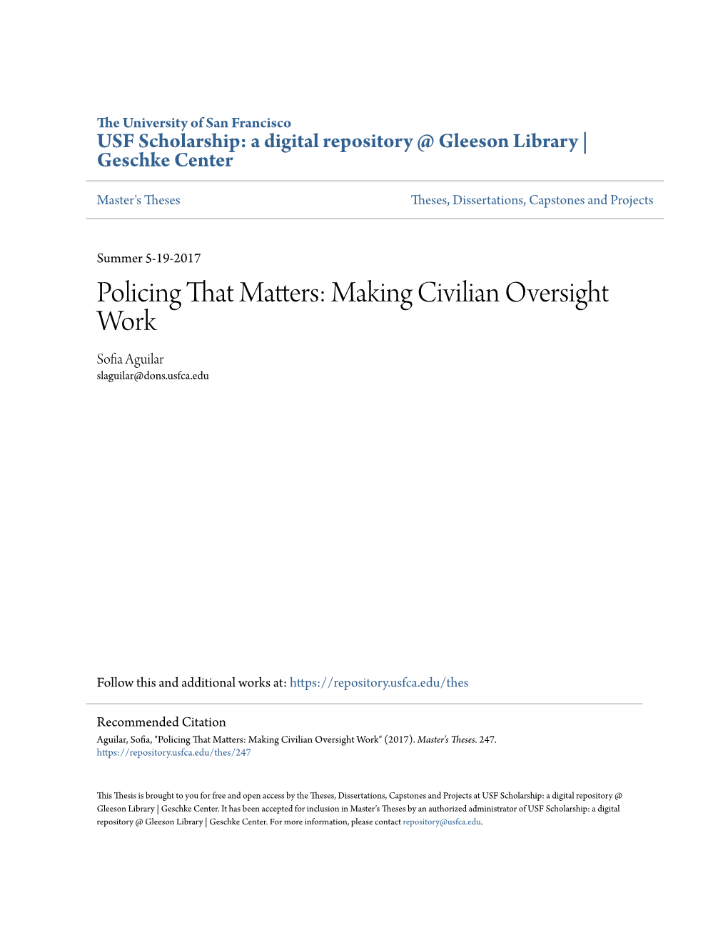 Policing That Matters: Making Civilian Oversight Work Sofia Aguilar Slaguilar@Dons.Usfca.Edu