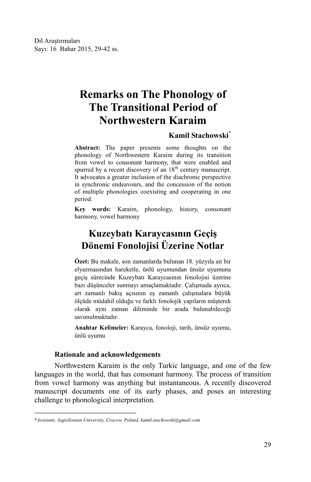 Remarks on the Phonology of the Transitional Period Of