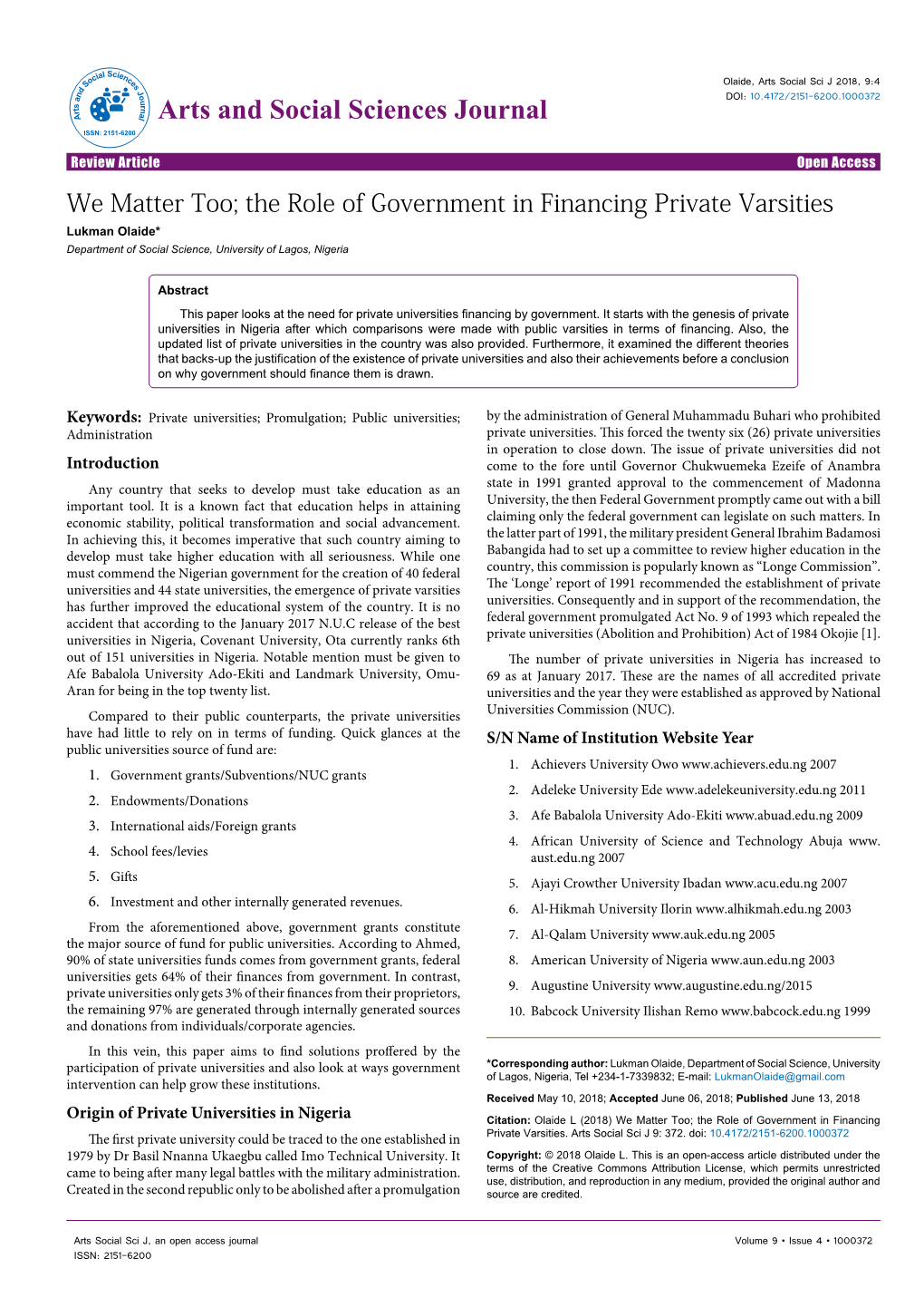 The Role of Government in Financing Private Varsities Lukman Olaide* Department of Social Science, University of Lagos, Nigeria