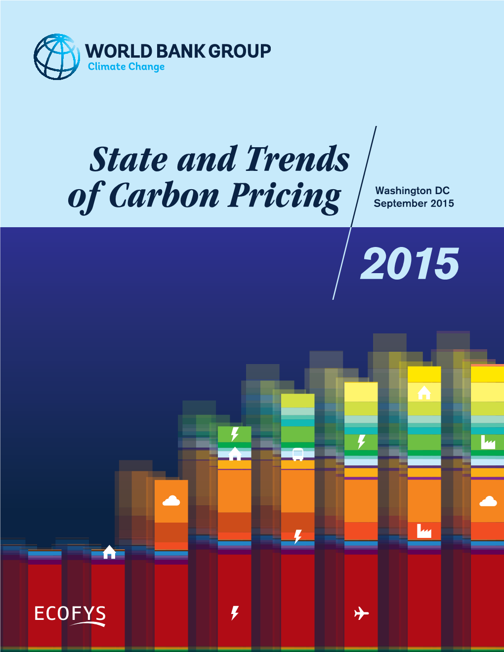 State and Trends of Carbon Pricing 2015 (September), by World Thinkstock; Page 19: Mike Kiev/Istock/Thinkstock; Page 51: Bank, Washington, DC