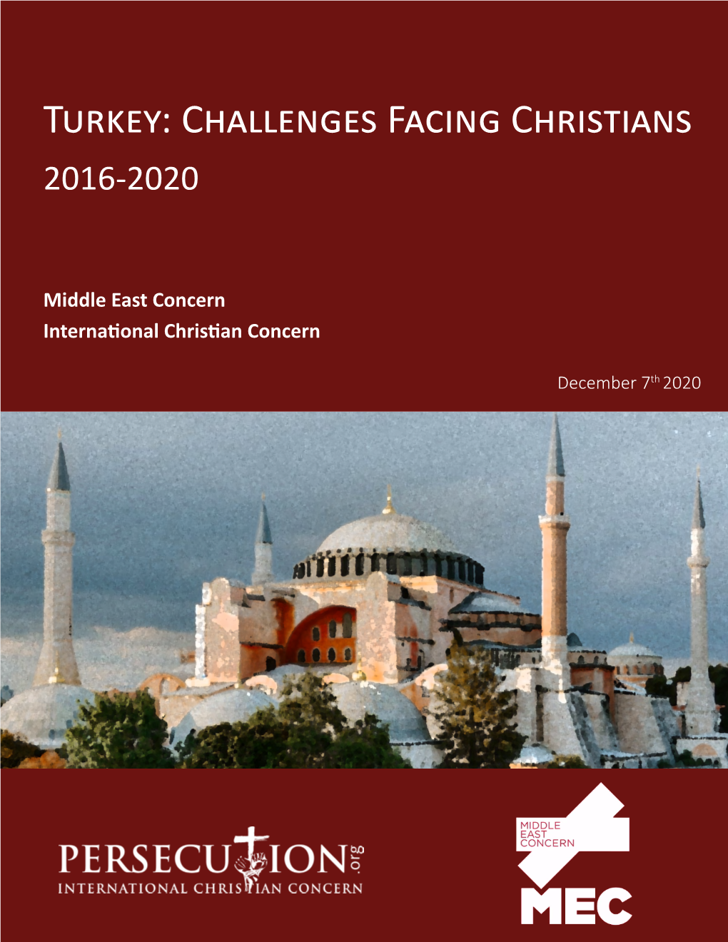 Turkey: Challenges Facing Christians 2016-2020