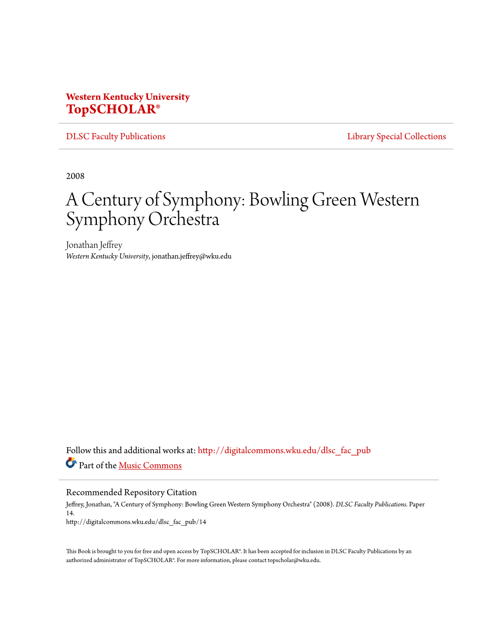 Bowling Green Western Symphony Orchestra Jonathan Jeffrey Western Kentucky University, Jonathan.Jeffrey@Wku.Edu