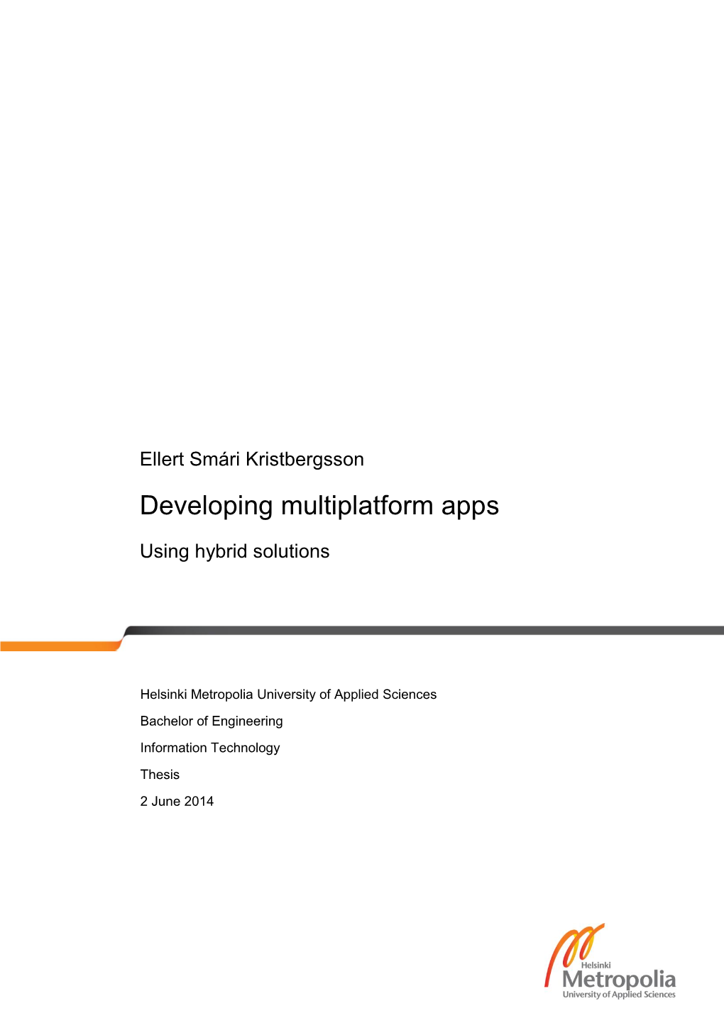 Developing Multiplatform Apps