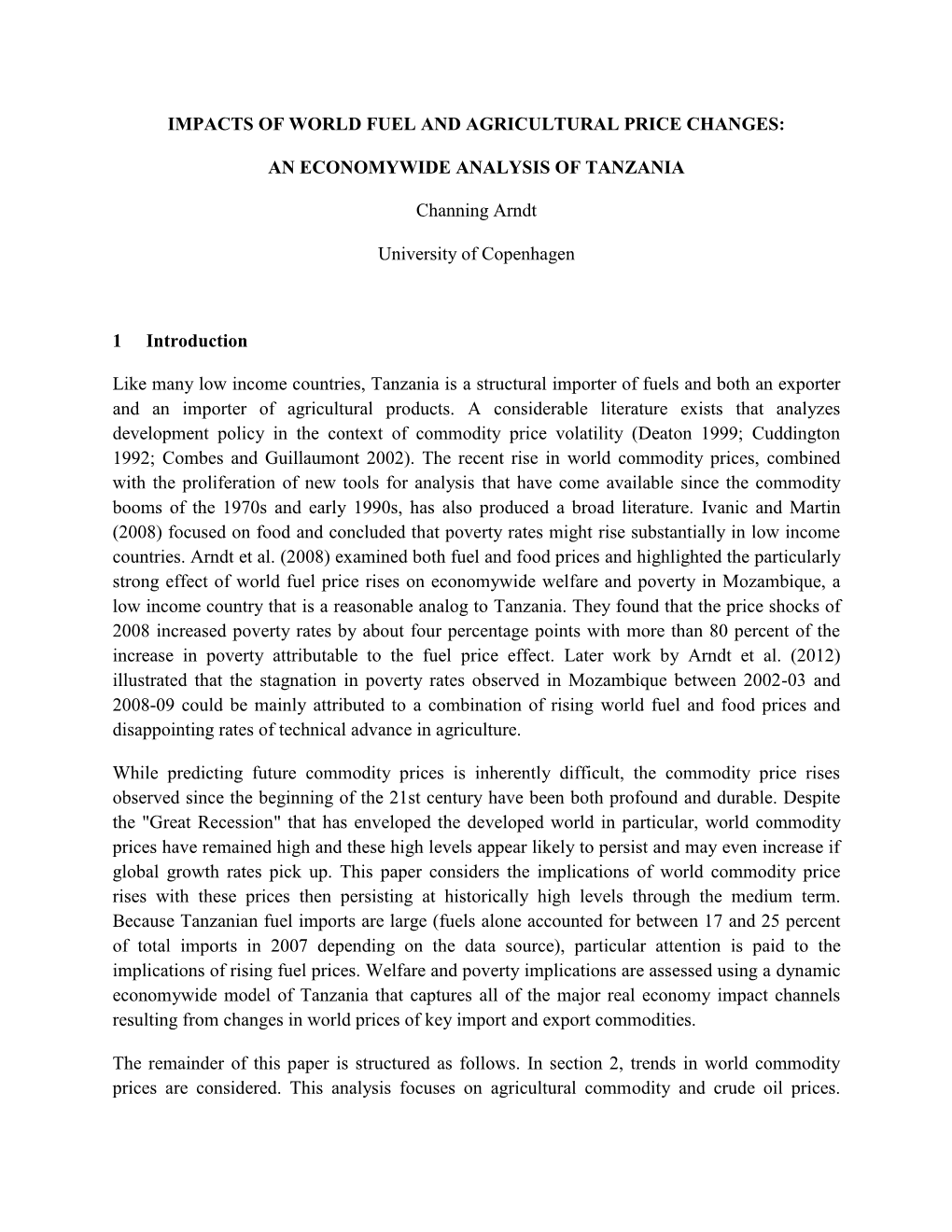 Impacts of World Fuel and Agricultural Price Changes