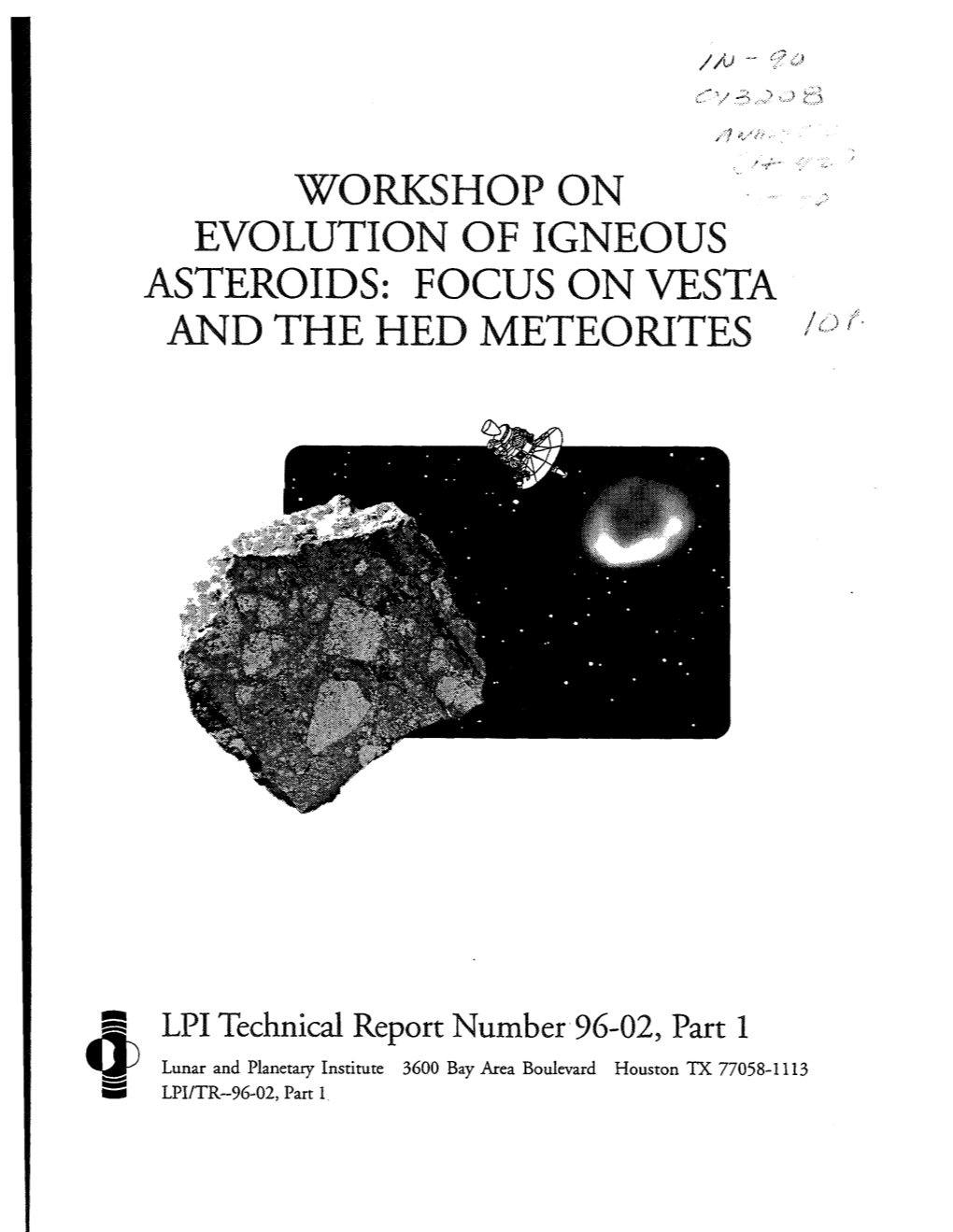 Workshop on Evolution of Igneous Asteroids: Focus on Vesta and the HED Meteorites. Pt. 1