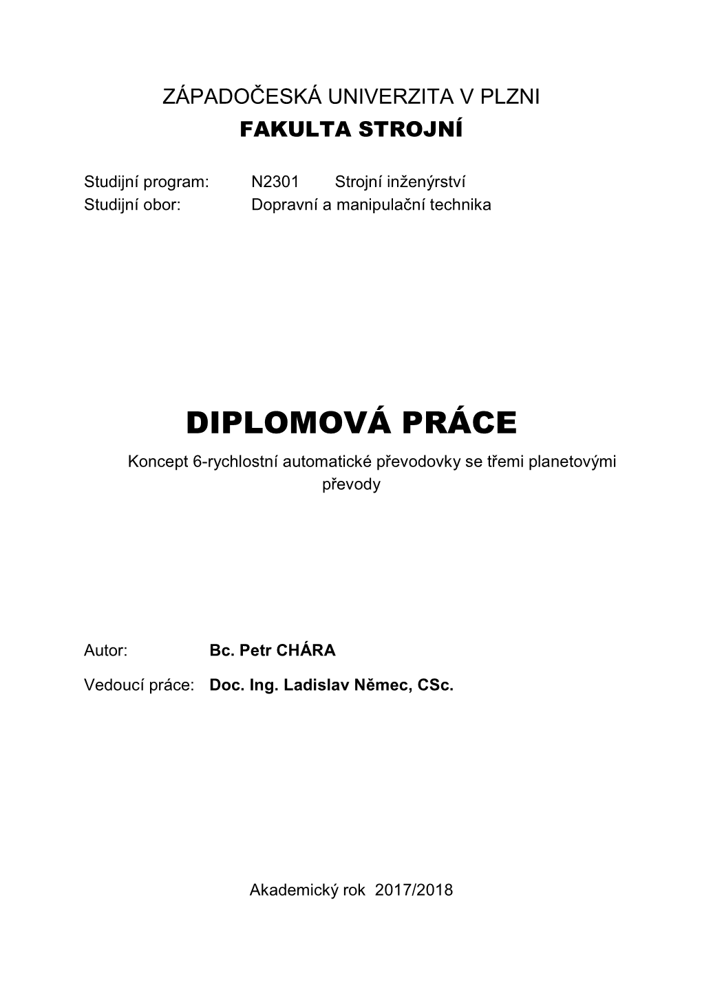 DIPLOMOVÁ PRÁCE Koncept 6-Rychlostní Automatické Převodovky Se Třemi Planetovými Převody