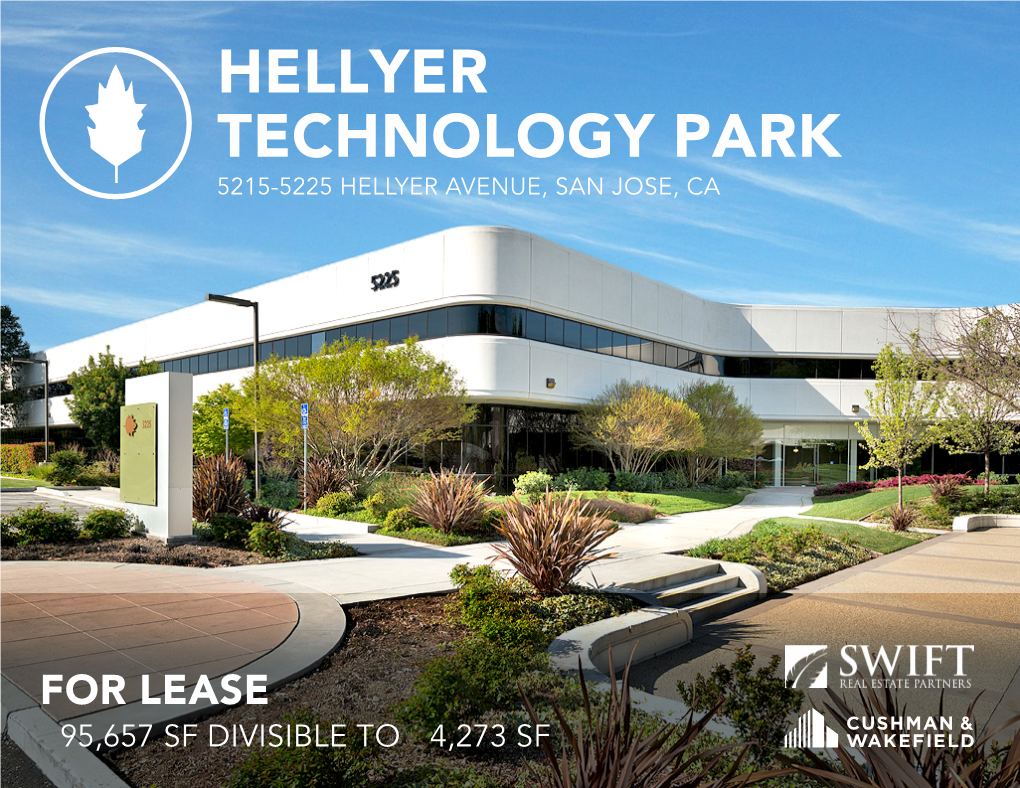 Hellyer Technology Park 5215-5225 Hellyer Avenue, San Jose, Ca