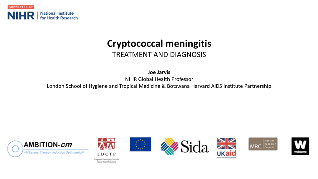 Cryptococcal Meningitis TREATMENT and DIAGNOSIS