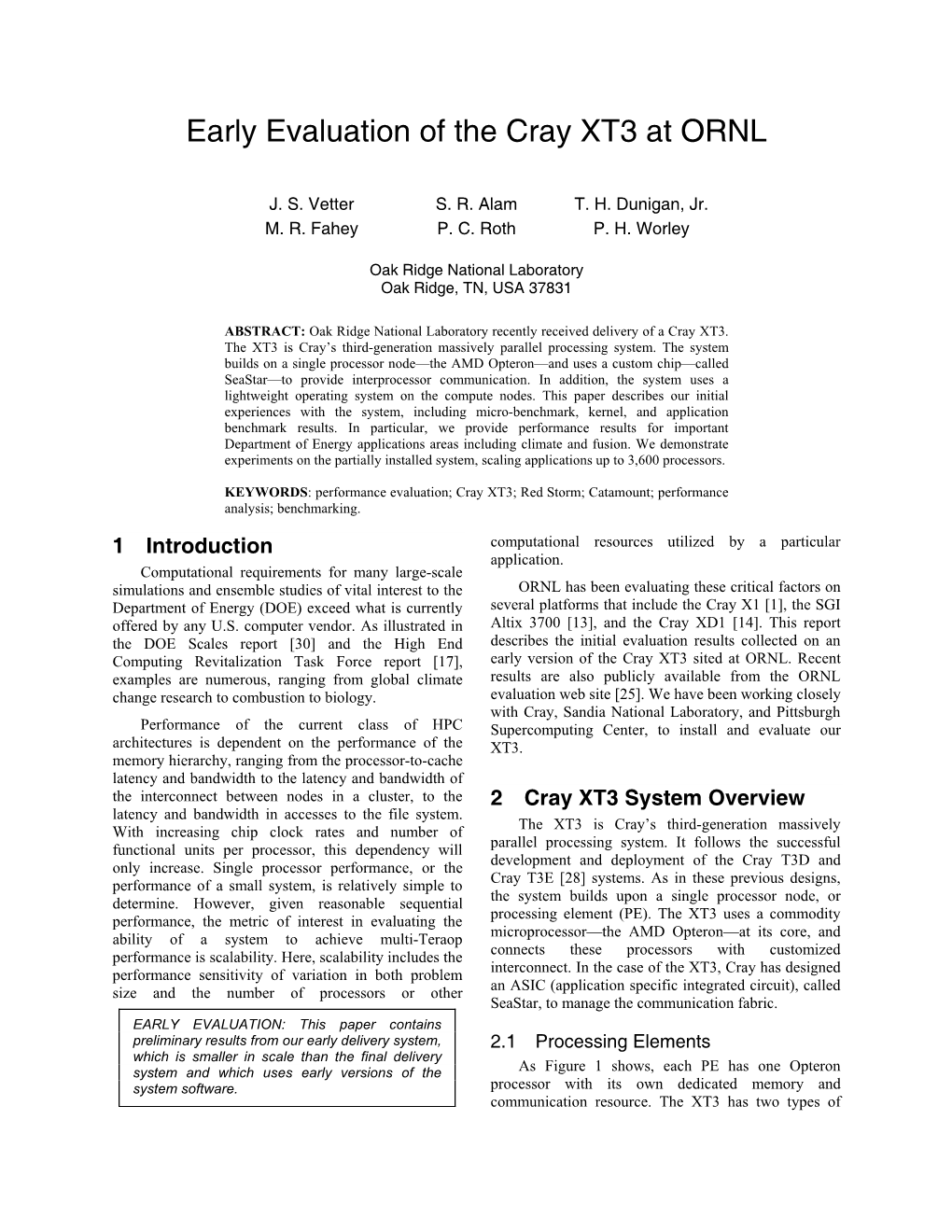 Early Evaluation of the Cray XT3 at ORNL