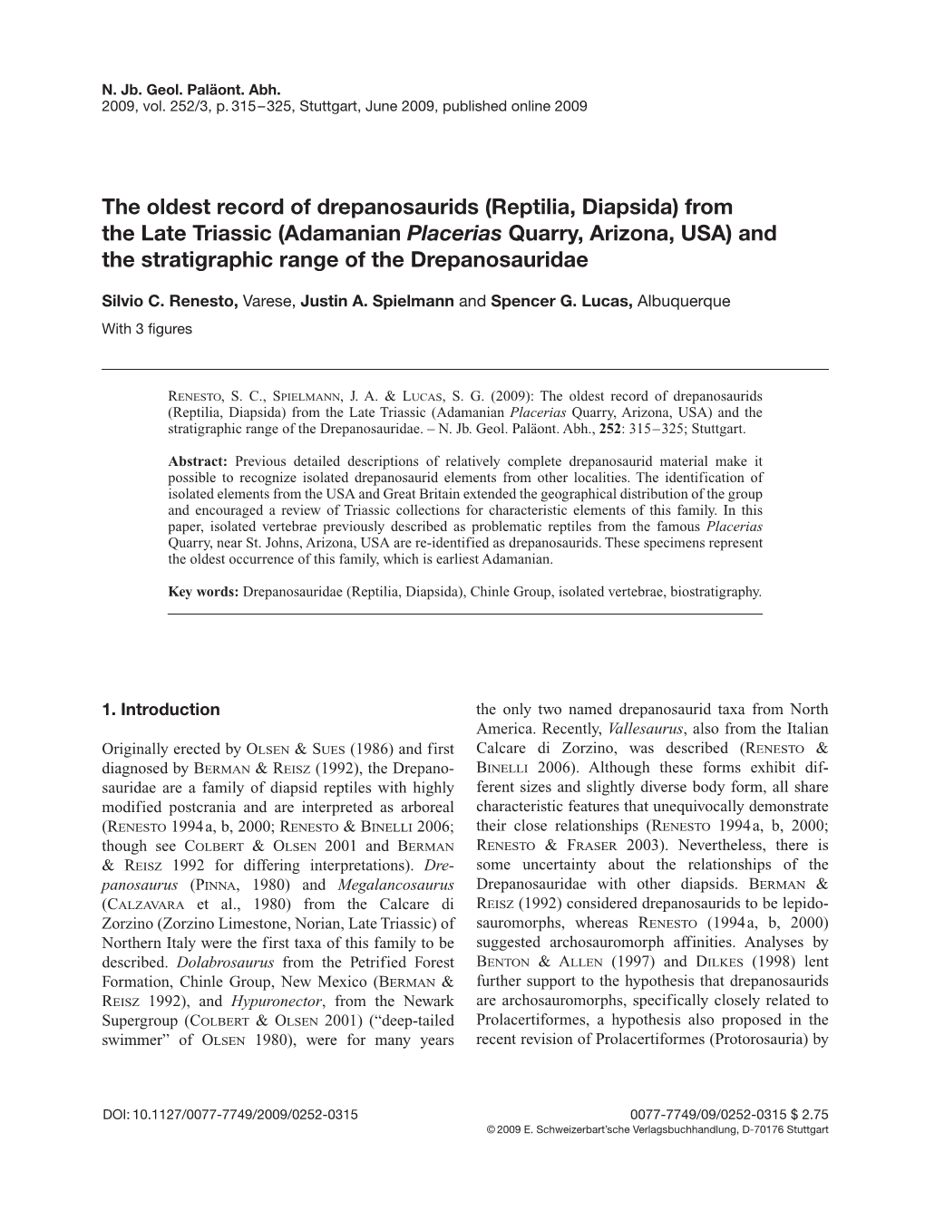 From the Late Triassic (Adamanian Placerias Quarry, Arizona, USA) and the Stratigraphic Range of the Drepanosauridae