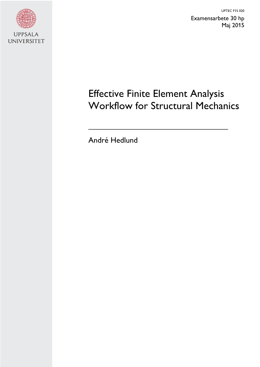 Effective Finite Element Analysis Workflow for Structural Mechanics