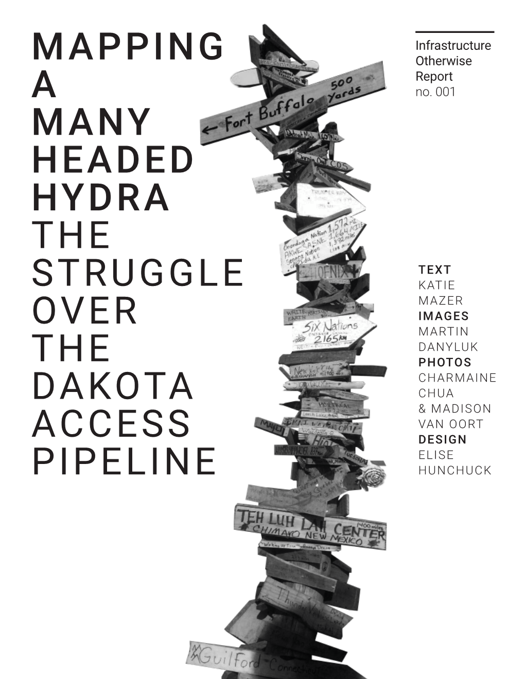 Mapping a Many Headed Hydra: the Struggle Over the Dakota Access