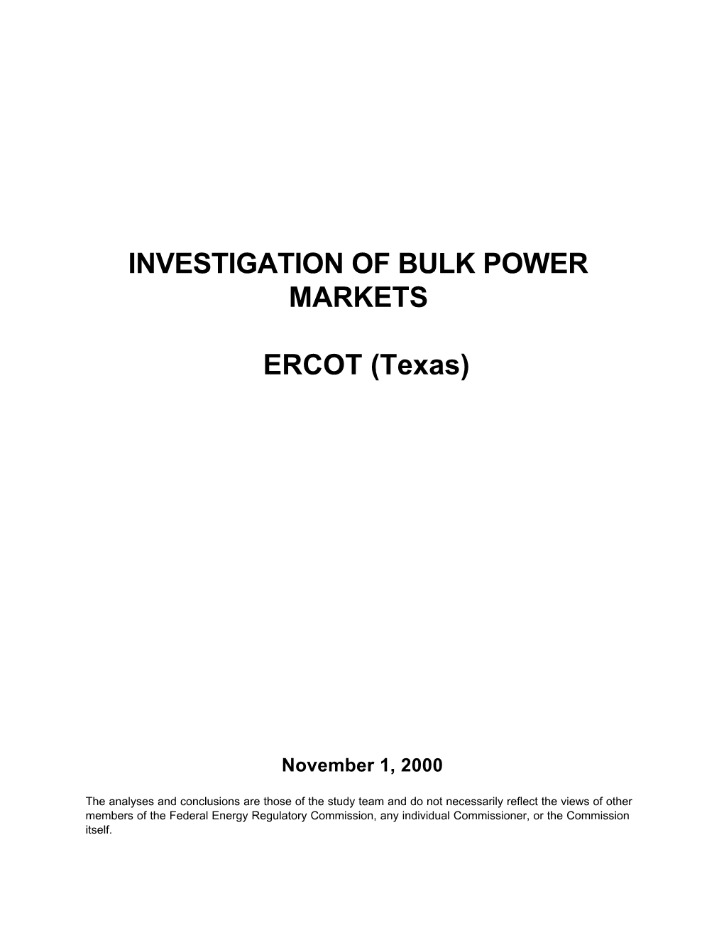INVESTIGATION of BULK POWER MARKETS ERCOT (Texas)