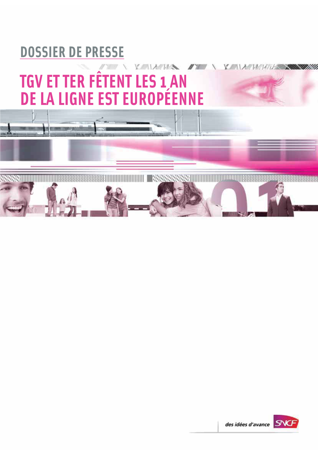 Tgv Et Ter Fêtent Les 1 an De La Ligne Est Européenne Sommaire