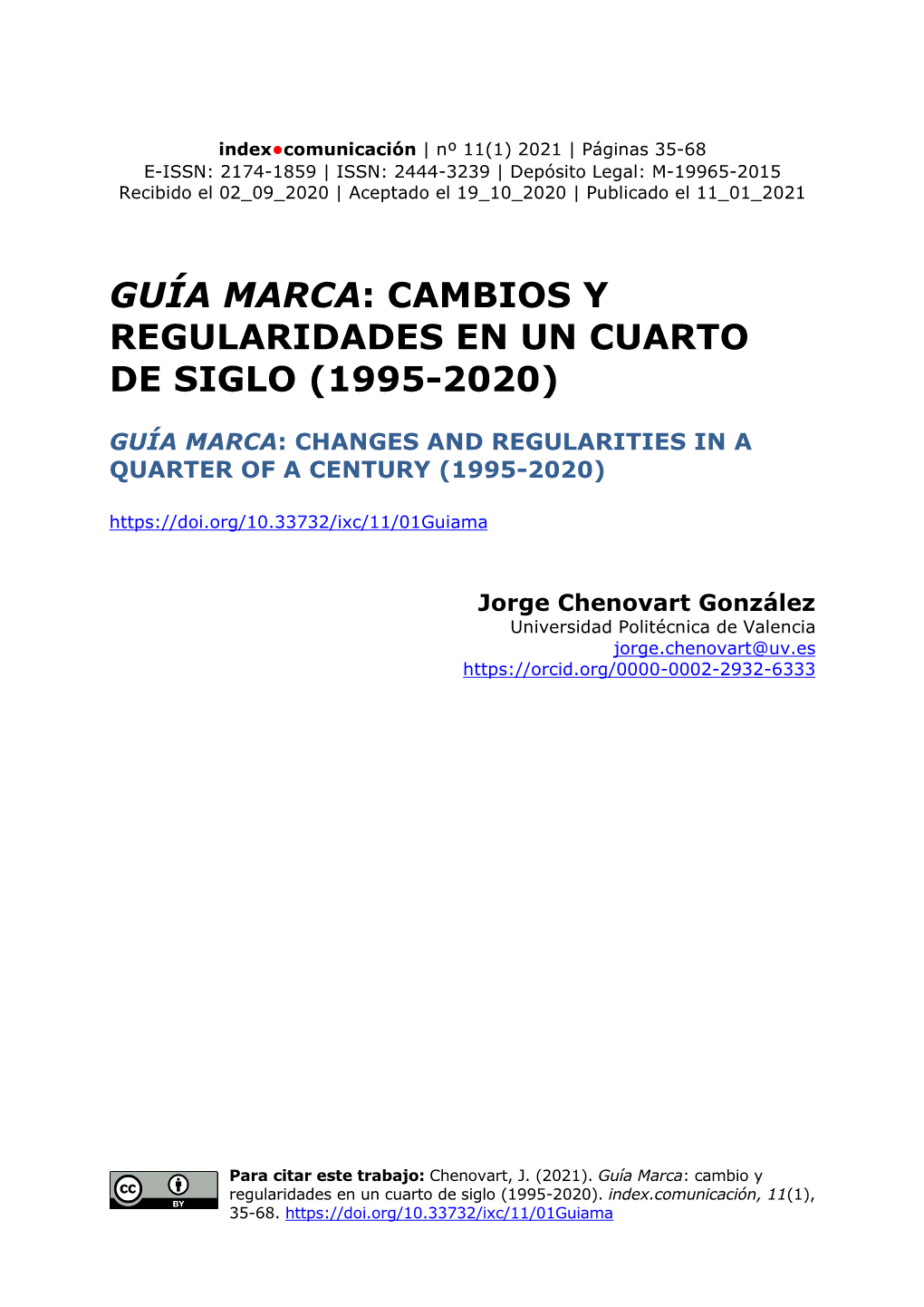 Cambios Y Regularidades En Un Cuarto De Siglo (1995-2020)
