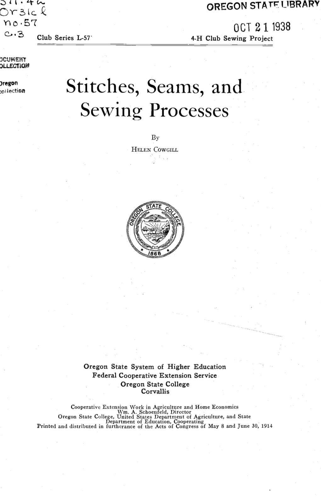 Stitches, Seams, And. Sewing Processes