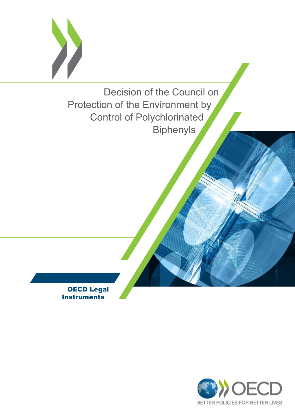 Decision of the Council on Protection of the Environment by Control of Polychlorinated Biphenyls