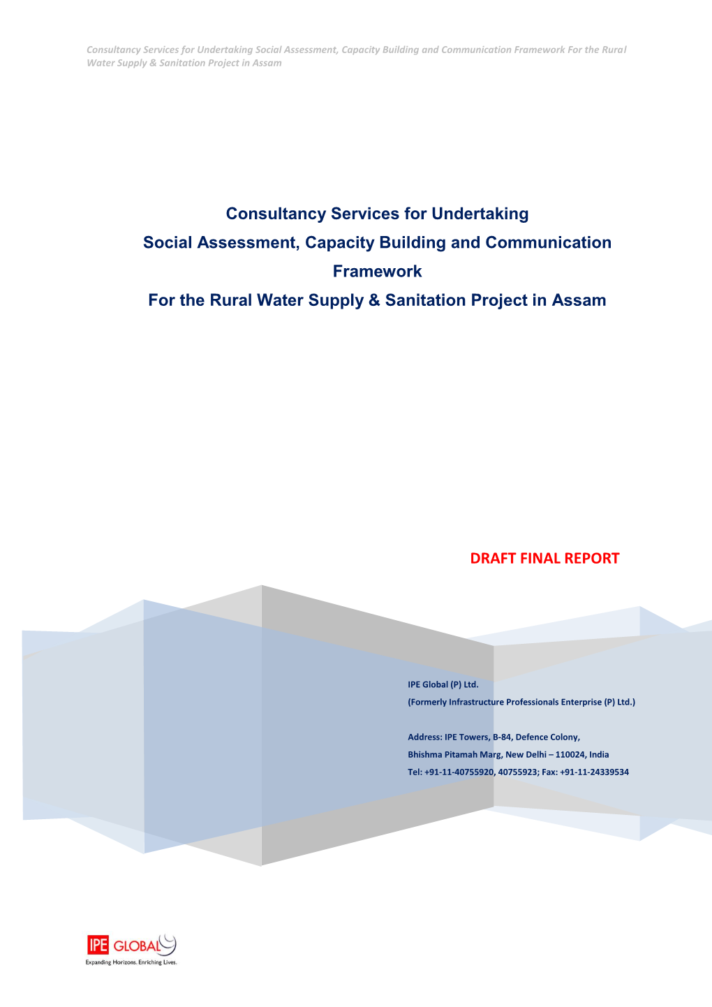 Consultancy Services for Undertaking Social Assessment, Capacity Building and Communication Framework for the Rural Water Supply & Sanitation Project in Assam