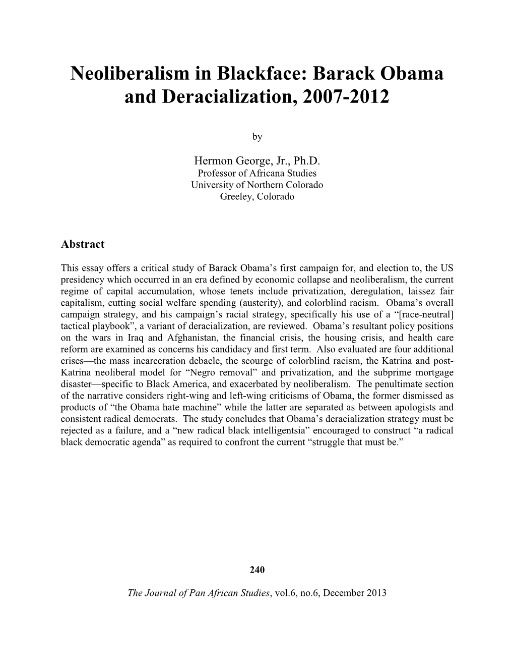 Neoliberalism in Blackface: Barack Obama and Deracialization, 2007-2012
