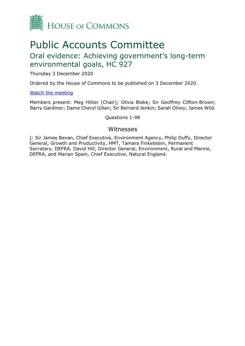 Public Accounts Committee Oral Evidence: Achieving Government’S Long-Term Environmental Goals, HC 927 Thursday 3 December 2020