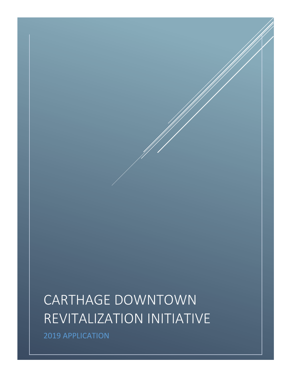Carthage Downtown Revitalization Initiative 2019 Application